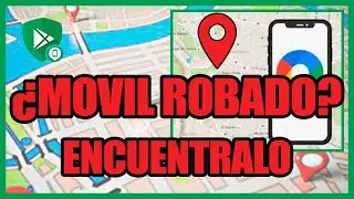 Cómo RASTREAR y RECUPERAR tu Móvil Android PERDIDO o ROBADO | Encontrar mi dispositivo