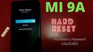 mi 9a hard reset and unlock