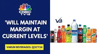 Growth In H2 Will Be Slightly Lower Than H1: Varun Beverages | CNBC TV18