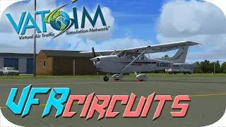 VATSIM VFR Circuits Full Flight: Newcastle/EGNT Landing Practise in the A2A C172! | FSX/P3D