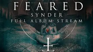 FEARED "Synder" - Full Album Stream