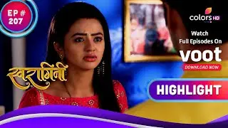 Swara ने छोड़ा Maheshwari House! | Swaragini | स्वरागिनी | Highlights | Ep. 207
