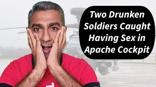 Two Drunken Soldiers Caught having sex in cockpit of an Apache Helicopter During Routine Maintenance