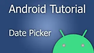 How to use DatePicker - Android Tutorial