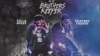 Yella Beezy, Trapboy Freddy - 