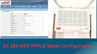 Sharp Vision AS 354 ONT full setup | PPPoE Mode | username and password