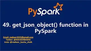 49. get_ json_object() function in PySpark | Azure Databricks 