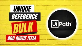 ✅Enable Unique Reference for Bulk Add Queue Items - #new #uipath #tricks