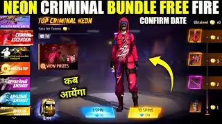 NEON CRIMINAL BUNDLE FREE FIRE | NEON CRIMINAL BUNDLE TOKEN TOWER EVENT FREE FIRE | KAB AAYEGA ?