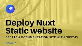 Deploy a NuxtJS static website and enable GitHub Actions