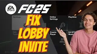 FC 25: How to FIX Lobby Invite in EA Sports FC 25