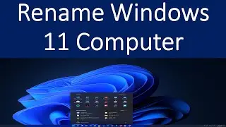 How to Rename Windows 11? | Rename Windows 11 Computer | How to Change Computer Name in Windows 11?