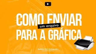 COMO ENVIAR UM ARQUIVO PARA A GRÁFICA - PORQUE PDF X1A? - FAÇA ISSO PARA NÃO TER PREJUÍZO