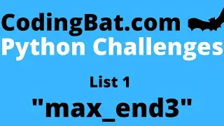 CodingBat max_end3 answer - Python List 1