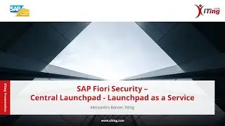 SAP Fiori Security - Central Launchpad - Launchpad as a Service