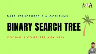 (BST) Binary Search Trees Implementation | Insertion | Deletion | Search | Traversal | DSA - Code