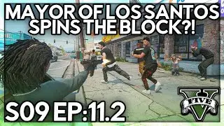 Episode 11.2:  Mayor Of Los Santos Spins The Block?! | GTA RP | Grizzley World RP (V1)