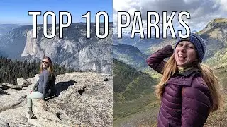 10 Best National Parks in the US | Ep. 124