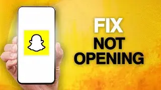 How To Fix And Solve Snapchat App Not Opening