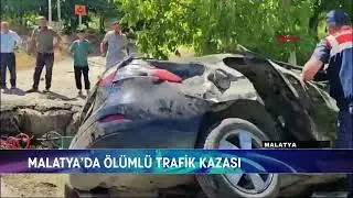 MALATYA’DA ÖLÜMLÜ TRAFİK KAZASI