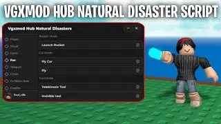 [OP🔥] VGXMOD HUB Natural Disaster Survival Script | Trolling Scripts - HNBLOX