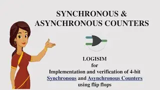 Virtual Lab - Synchronous & Asynchronous Counters using Logisim