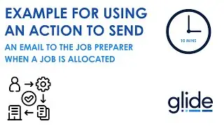 Example - Use a workflow action to send an email to the job preparer when a job is allocated