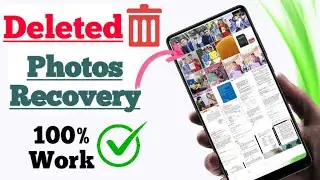 How to Recover Deleted Photos from Android Phone || Deleted Photo Recovery Android