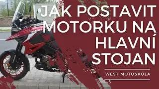 Jak postavit motorku na hlavní stojan? | WEST Motoškola