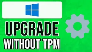 How to UPGRADE Windows 10 to Windows 11 WITHOUT TPM 2024 (Keep Files & Programs)