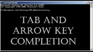 Command Prompt Tutorial TAB AND ARROW KEY
