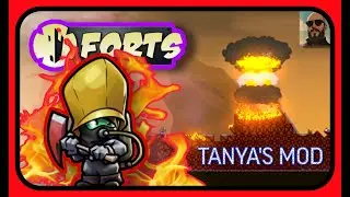 Forts - Испытали ядерное оружие в ТАНЯ МОДЕ!!! Tanya's Mod 