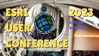 Esri User Conference Tips 2023