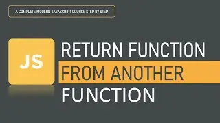 Function returning another function | Function | JavaScript