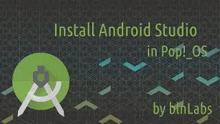 Install Android Studio in Pop!_OS 20.04