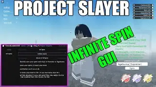 roblox project slayers new infinite spin (gui) script(auto spin)(pastebin 2022)