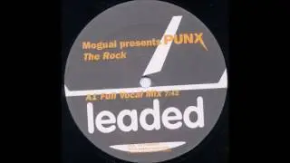 MOGUAI presents PUNX  - The Rock  -  (Full Vocal Remix)