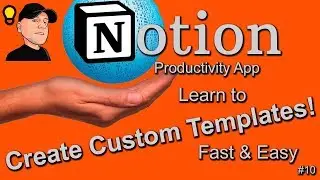 Create Custom Templates Quickly and Easily in the Notion Productivity App