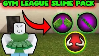 I BOUGHT THE NEW SLIME PACK GYM LEAGUE ROBLOX