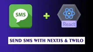 Send SMS with NextJS and Twilio