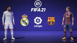 FIFA 21 | REAL MADRID Vs BARCELONA | LaLiga 2020/21 | El Classico | 25 October 2020