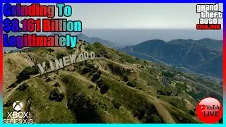 GTA Online Grinding To $8.161 Billion Legitimately (Xbox Series X|S)