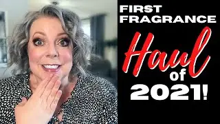 First Fragrance HAUL of 2021! | Perfume Collection 2021