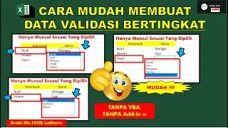 Cara Mudah Membuat Data Validasi Bertingkat di Excel