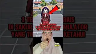 3 TEMPAT MISTERIUS SAKURA SCHOOL SIMULATOR 😱 