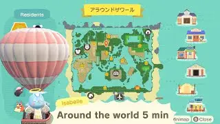 DO YOU WANNA GO AROUND THE WORLD in Animal Crossing?