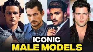 Top 10 Male Models Of All Time  (You WON'T Believe #1)