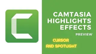 How to Highlight Cursor or Add Spotlight Effect in Camtasia