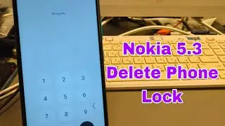 Forgot Phone Lock? Nokia 5.3 (TA1234, TA1223), Delete Pin, Pattern, Password Lock. Without PC!