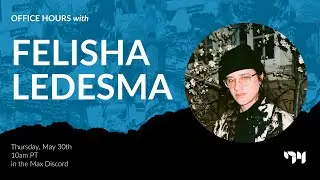 Felisha Ledesma 05302024 - Discord Office Hours